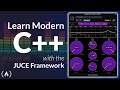 Learn Modern C++ by Building an Audio Plugin (w/ JUCE Framework) - Full Course