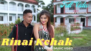 Rinai Kchak Full Music official Video | Mithun Khakulu \u0026 Sushmita Reang | Babu Reang ft Allen Reang