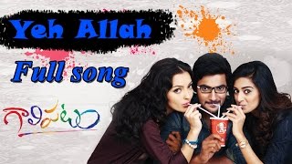 Yeh Allah Full Song ll Galipatam Movie ll Aadi, Erica Fernandes, Kristina Akheeva