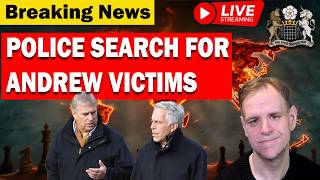 LIVE: Police Investigate Andrew's Potential Sex Crimes