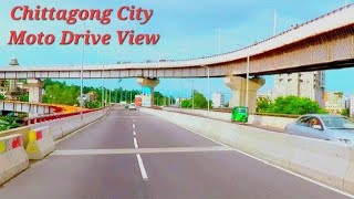 BEST Road Drive View of Chittagong City