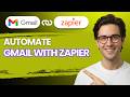 How to Automate Gmail with Zapier [2026 Full Guide]