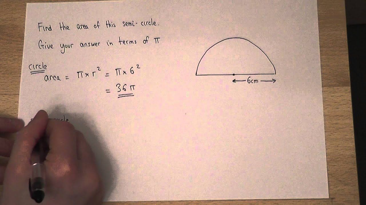 Area : How To Find The Area Of A Semi-circle - YouTube