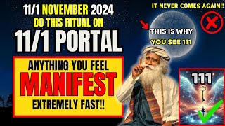 11/1 Why You MUST Tap into the 11/1 Portal | Manifestation Secrets for Abundance🔮