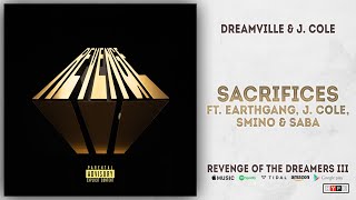 EARTHGANG, J. Cole, Smino & Saba - Sacrifices (Revenge of the Dreamers 3)