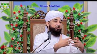 Status of Raza SaQib Mustafai | 30 sec clip| AK Islamic Status Official