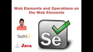 Selenium Class 22 - Web Elements and Operations on the Web Elements