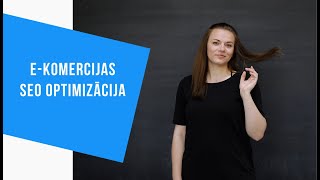 E-komercijas SEO optimizācija • Kebbe IT