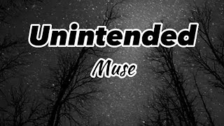 Unintended - Muse (Lyric)