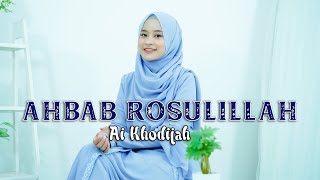 AHBAB ROSULILLAH - AI KHODIJAH