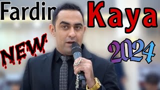 fardin kaya xoşterin stran dawat kurdi new 2024