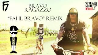 Bravo Ragazzo Remix - Guè Pequeno (''Fai il Bravo'' Remix)