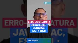 RESOLVIDO 🔴 ERRO de assinatura digital JAVA,  eCAC, eSocial, DCTFWEB #shorts