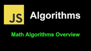Math Algorithms Overview | JavaScript Algorithms