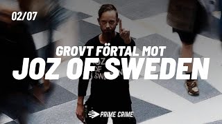 Grovt förtal mot Joz of Sweden - Alexandra, Tilltalad, Inspelning 1