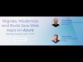 Migrate, Modernize, and Build Java Web Apps on Azure