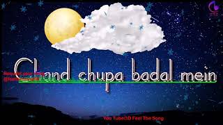 Chand Chupa Badal Me| Hum Dil De Chuke Sanam| #3Dfellthesong| Bass Boosted song.