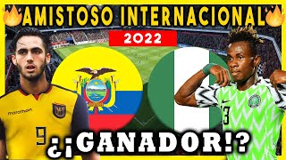 (CONFIRMADO) TREMENDA ALINEACION DE LA TRI! ECUADOR VS NIGERIA 2022 HOY AMISTOSO INTERNACIONAL USA
