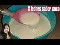 Mezcla/Jarabe 3 LECHES sabor COCO muy cremosita y riquísima/ideal para PASTELES de 3 leches