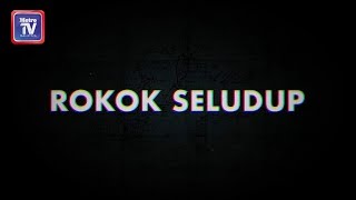 Senario rokok seludup di Malaysia