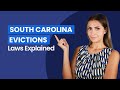 Eviction Process in South Carolina: Laws for Landlords, Property Managers, and Tenants