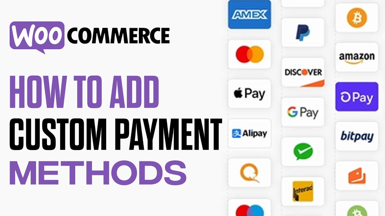 How To Add Custom Payment Method In Woocommerce - Quick And Easy ...