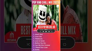 POP RNB CHILL MIX 2023 FT BEST OF KHALID,JUSTIN BEIBER,Kid LAROI,Billie Eilish,Ali Gatie M #shorts