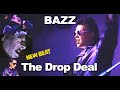 Bazz - The Drop Deal [Jean Bruce Remaster audio + Extended Video]