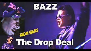 Bazz - The Drop Deal [Jean Bruce Remaster audio + Extended ]