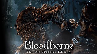 【死にゲー】 誰も負けたことがないボス vs それに負けたやつ 【Bloodborne実況】