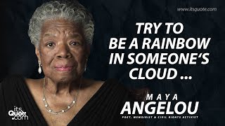 Maya Angelou Quotes to change your life  | Quotes about Life | Life Quotes | Picture Quotes
