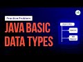 Java Basic Data Types | School Practice Problem | GeeksforGeeks School