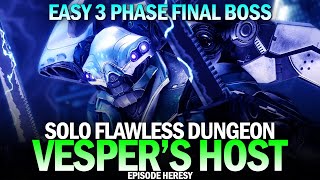 Solo Flawless Vesper's Host Dungeon in Episode Heresy [Destiny 2]