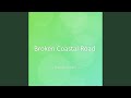 Broken Coastal Road