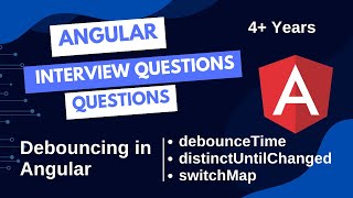 Debounce, Filter & API Calls in Angular | Angular Interview Questions Explained 🚀