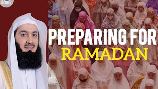 PREPARING FOR RAMADAN, TIPS FOR A MEANINGFUL MONTH -Mufti Menk