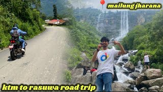 Kathmandu to Mailung Jharana Rasuwa || @Jaguar_rider07