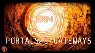 THINNING OF THE VEIL (IS CERN TRYING TO OPEN PORTALS?)