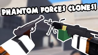 PLAYING ALL OF THE PHANTOM FORCES CLONES