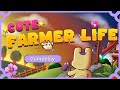 Cute Farmer Life | Adorable Farming Focus | Gameplay