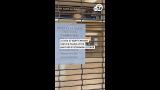 A look at Bart's recent service issues after another system-wide outage