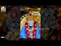 sadgurunatha sri sainatha kshetra ಸದ್ಗುರುನಾಥ ಶ್ರೀ ಸಾಯಿನಾಥ ಕ್ಷೇತ್ರ sai baba kannada songs