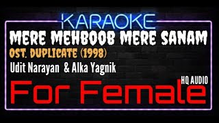 Karaoke Mere Mehboob Mere Sanam For Female HQ Audio - Udit Narayan & Alka Yagnik Ost. Duplicate