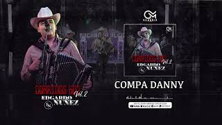 Edgardo Nuñez - Compa Danny [EN VIVO]