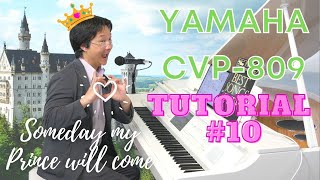 Yamaha CVP-809 Clavinova Tutorial #10: Someday my prince will come