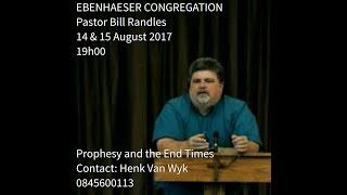 Prophesy and the End times  140817