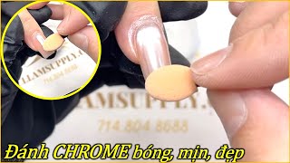 Hướng dẫn Cách Đánh Chrome bóng mượt mịn đẹp || Christine Lam