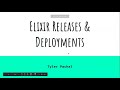 Tyler Pachal - Deploying Elixir applications to container orchestrators using Docker