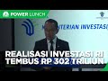 Video: Realisasi Investasi RI Kuartal II Tembus Rp 302 Triliun