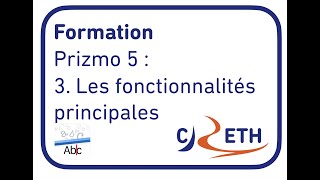 Prizmo 5 - 3.  Les fonctionnalités principales